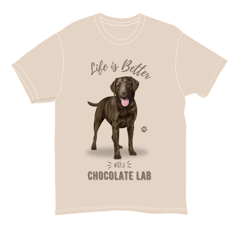 Life is Better with a Chocolate Lab T-Shirt -