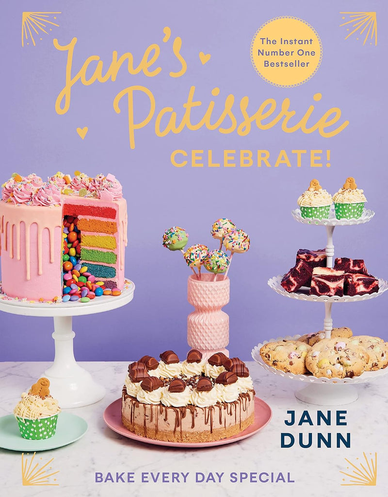 Jane's Patisserie Celebrate!: Bake Every Day Special - Hardcover