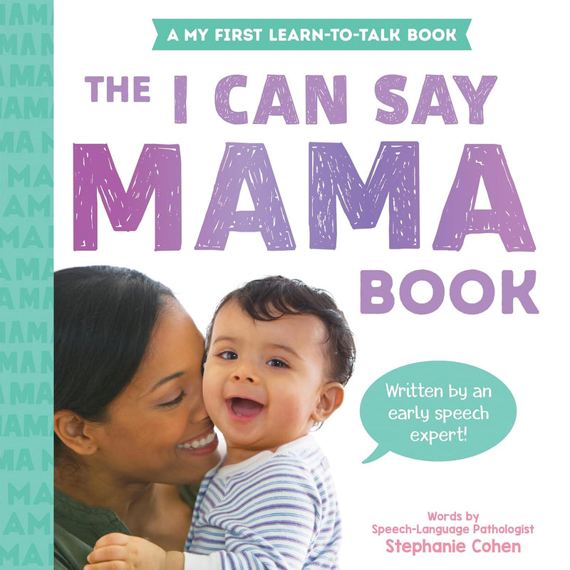 The I Can Say Mama Board Book