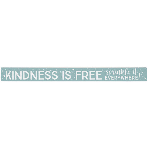 16 inch Shelf Sitter Sign - Kindness Is Free