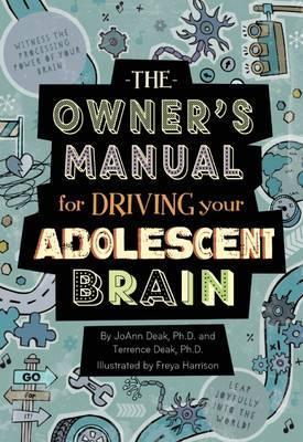 The  Owner's Manual for Driving Your Adolescent Brain