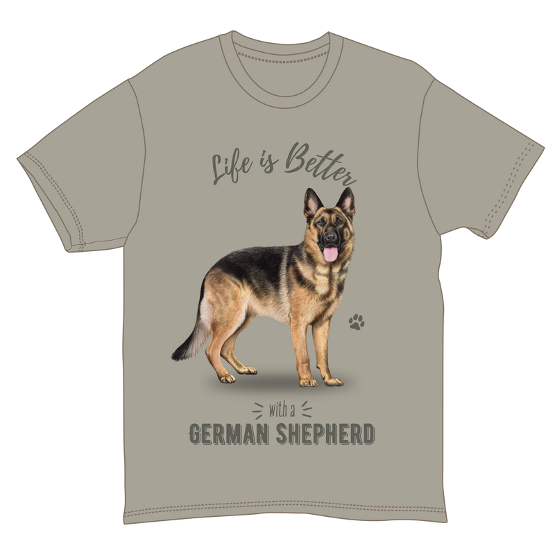 Life is Better with a German Shepherd T-Shirt -