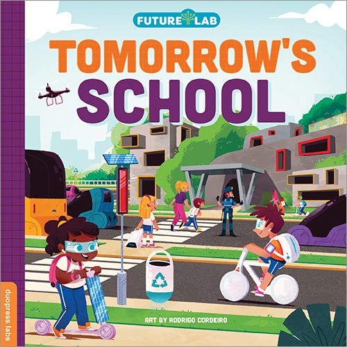 Future Lab: Tomorrow's School Board Book