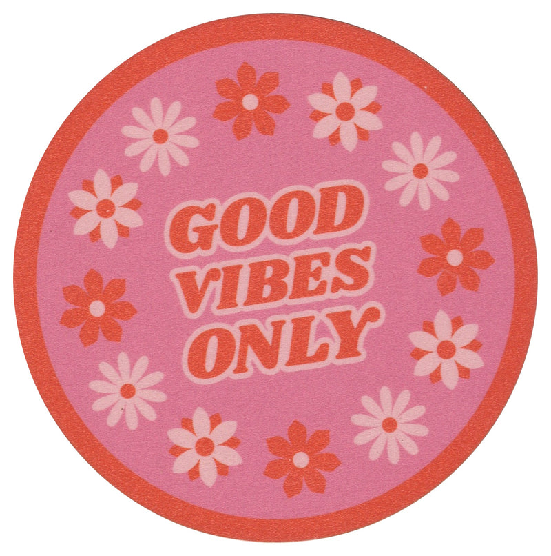 Sip Sip Hooray Coaster -  Good Vibes Only - Pink Floral