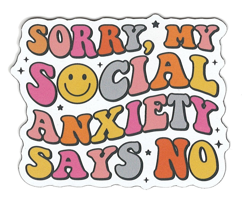 Small Flex Magnet - Sorry, my Social Anxiety Says NO