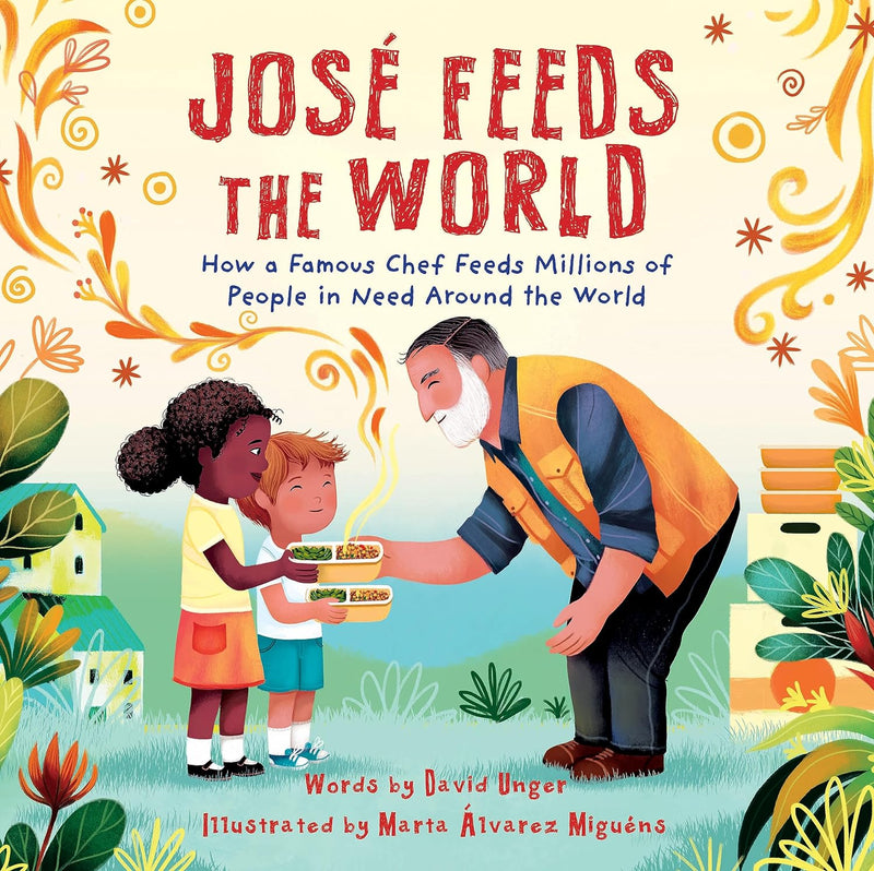 Jose Feeds the World (HC)