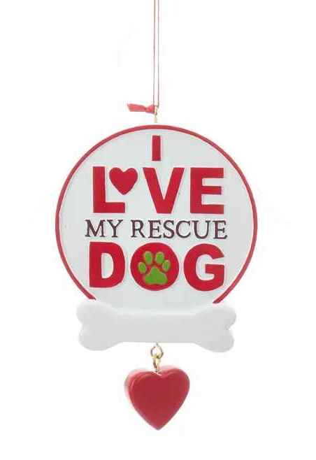 Rescue Dog Sign Ornament -  I Love my Rescue Dog - The Country Christmas Loft