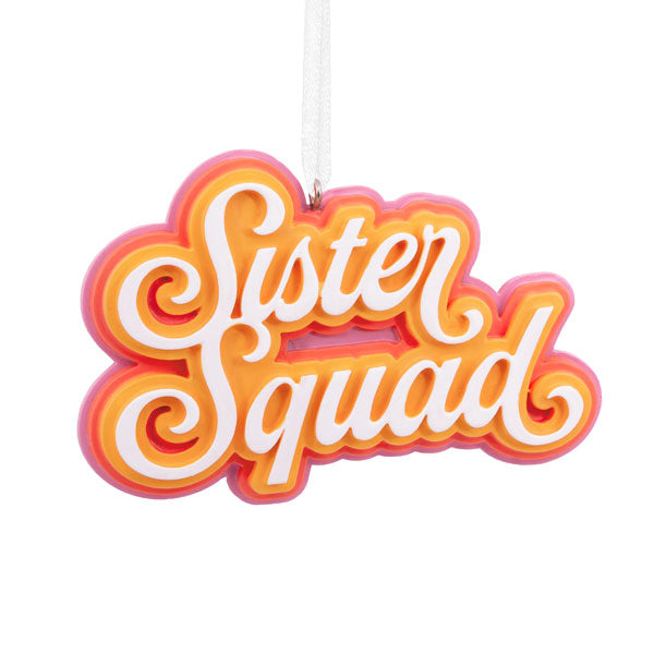 Sister Squad Ornament